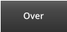 Over