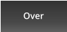 Over