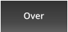 Over